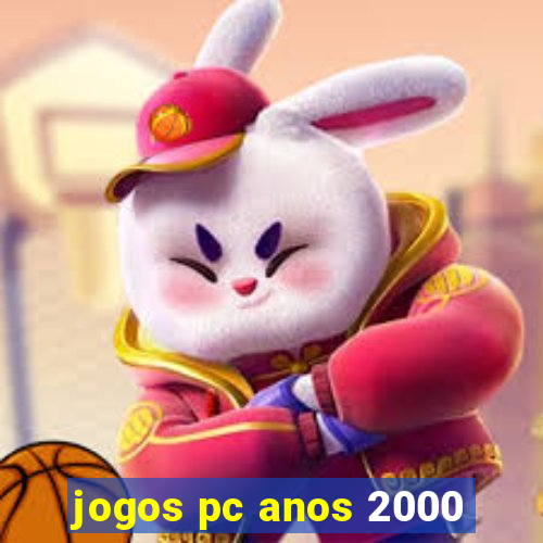 jogos pc anos 2000